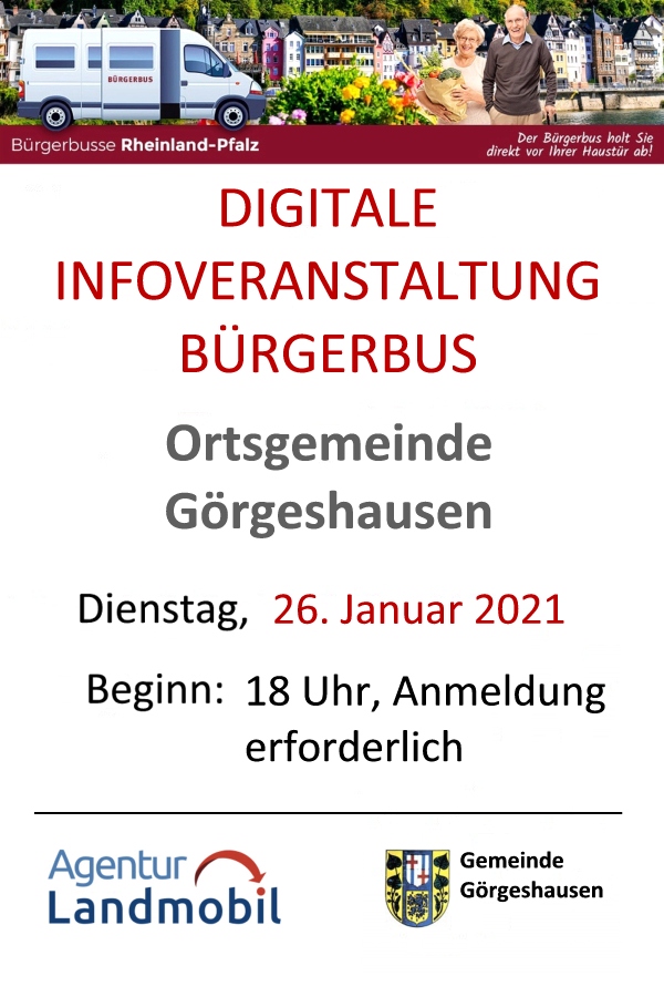 Die digitale Infoveranstaltung Bürgerbus Görgeshausen startet am Dienstag, den 26.01.2021 um 18 Uhr. Eine Anmeldung ist erforderlich.